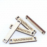 Wooden HANDMADE label, 10 or 50 pcs, no. 2198